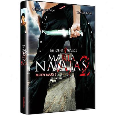 Maria Navajas 2 (bloody Mary 2) (spanish)