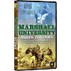 Marshall University: Ashes To Glory