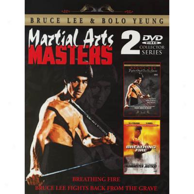 Martial Arts Masters: Breathing Fire / Bruce Lee Fights Back From The Grave