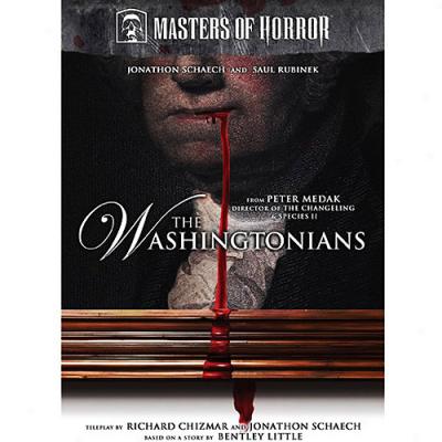 Masters Of Horror: The Washingtonians