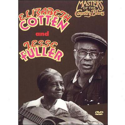 Masters Of The Country Blues: Elizabeth Cotton And Jesse Fuller (full Frame)