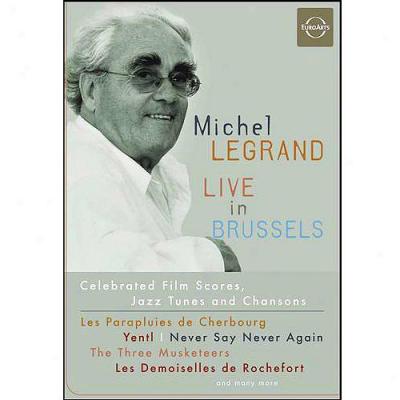 Michel Legrand: Live In Brussels Celebraated Film Scores, Jazz Tunes And Chansons (widescreen)