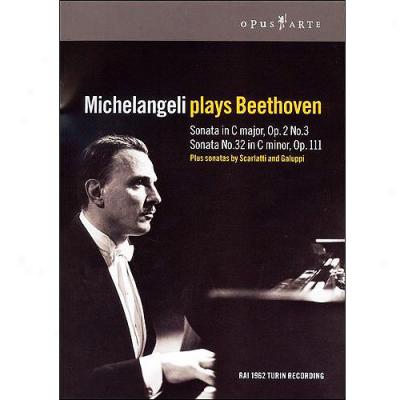 Michelangeli Plays Beethoven