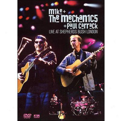 Mike And The Mechanics And Paul Carrack: Live At Shepherds Bush London (widescreen)