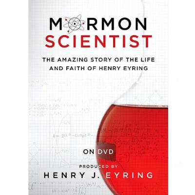 Mormon Scientist: The Life And Faith Of Henry Eyring (widescreen)