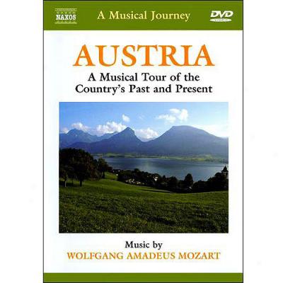 Musical Journey: Austria - A Melodious Tour Of The Country's Past And Present