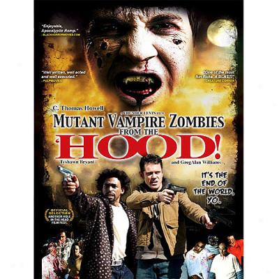 Mutant Extortioner Zombies From The 'hood!/ (widescreen)