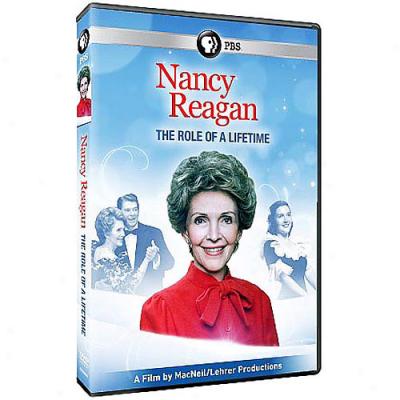 Nancy Reagan: The Role Of A Lifetime