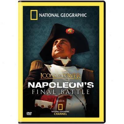 National Geographic: Icons Of Power - Napolron's Final Battle (widescreen)