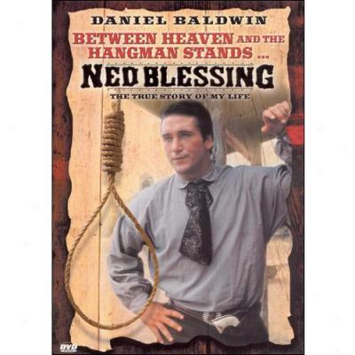 Ned Blessing: The True Story Of My Life