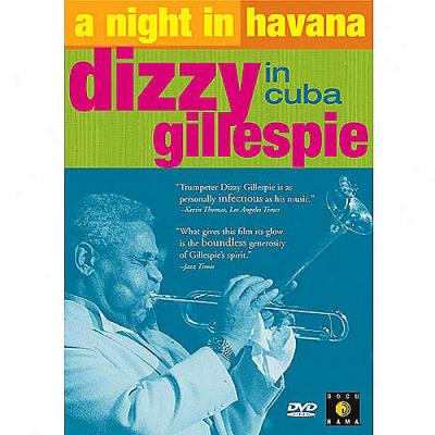 Night In Havana: Dizzy Gillespie In Cuba, A