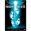 Night Skies (widescreen)