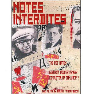 Notes Interdites: Red Baton And Gennadi Rozhdestvens