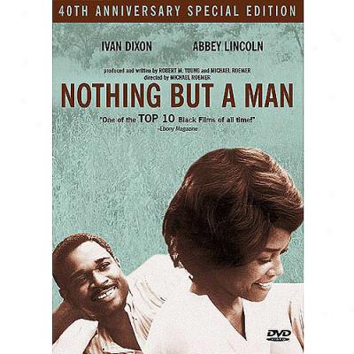 Nothing But A Man (40th Anniversary Special Edition)