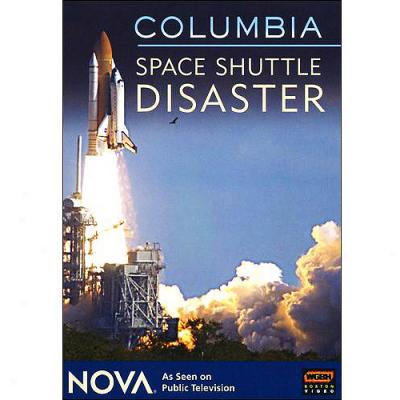 Nova: Columbia - Space Shuttle Disaster