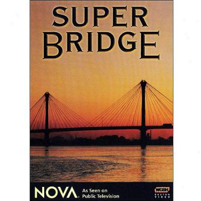 Nova: Super Bridge