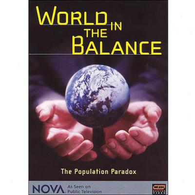 Nova: World In The Balance - The Population Paradox (widescreen)