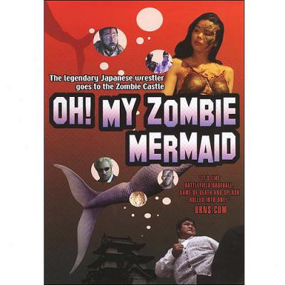 Oh! My Zombie Mermaid (widescreen)