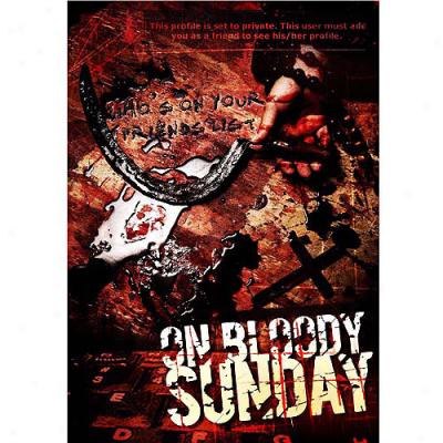 On Bloody Sunday (widescreen)