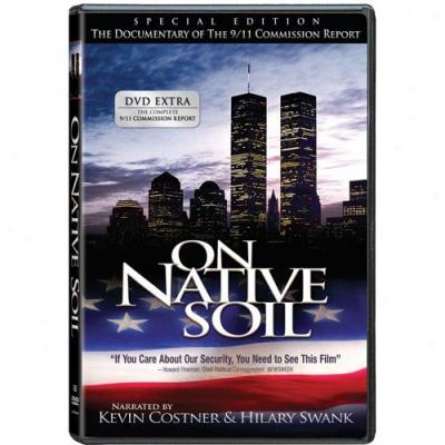 On Native Soil: The Documentary Of The 9/11 Commission Report (widescreen, Special Edition)