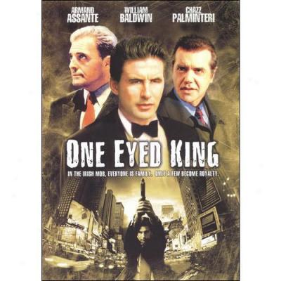 One Eyed King (widescreen)