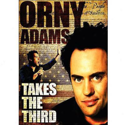 Orny Adams Takes The Third (widescreen)