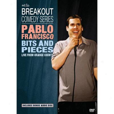 Pablo Francisco: Bits And Pieces - Live From Orange County (with Audio Cd) (widescreen)