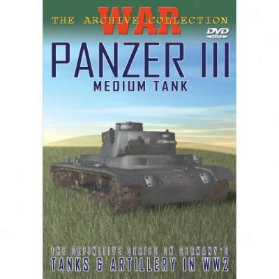 Panzer Iii: Medium Tank (full Frame)