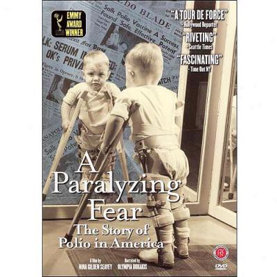 Paralyzing Fear: The Story Of Polio In America