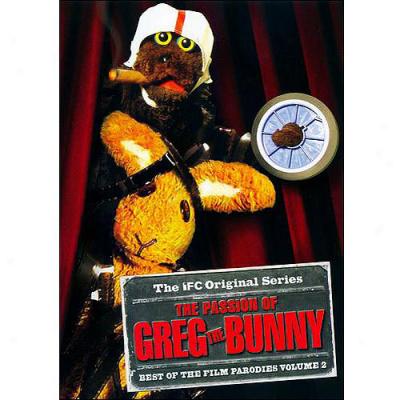 Passion Of Greg The Bunny: Best Of The Film Parodies, Vol. 2