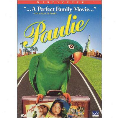 Paulie (full Fabricate, Widescreen)