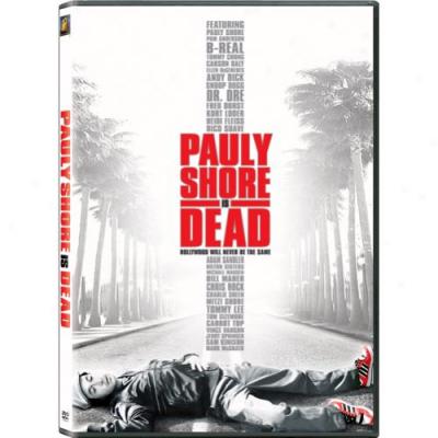 Pauly Shore Is Dead (widescreen)