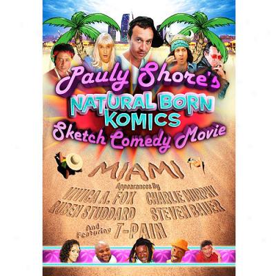 Pauly Shore's Natural Born Komics Comedy Movie: Miami (full Frame)