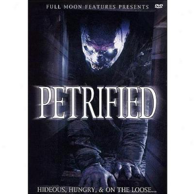 Petrified (widescreen)