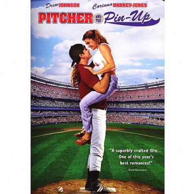 Pitcher And The Pin-up (widescreen)