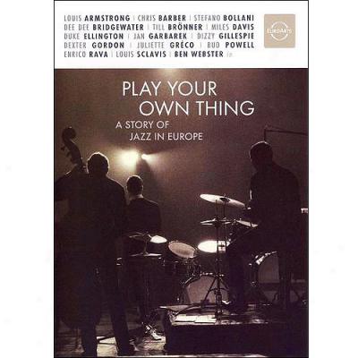 Play Your Own Thing: A Story Of Jazz In Europe (widescreen)