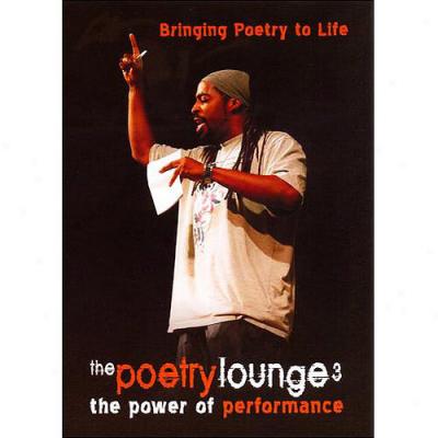 Poetry Lounge 3: The Power Of Performance