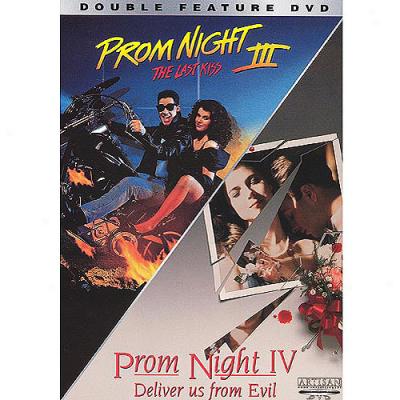 Prom Night Iii: The Last Kiss / Prom Night Iv: Yield Us From Evil