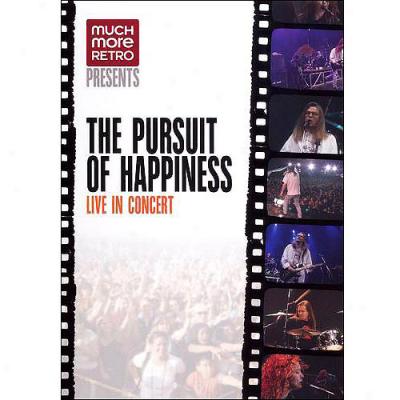 Pursuit Of Happiness: Live In Concert