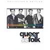 Queer As Folk: The Complete Approve Season