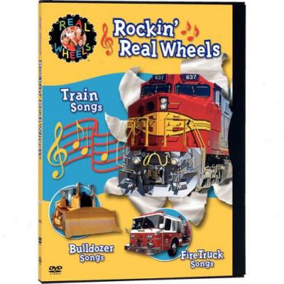 Real Wheels: Rockin' Real Wheels