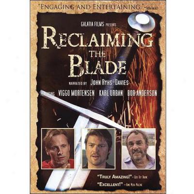 Reclaiming The Blade (widescreen)