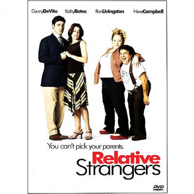 Relative Strangers