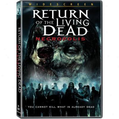 Return Of Theliving Dead 4: Necropolis (widescreen)