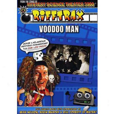 Rifftrax: Voodoo Man