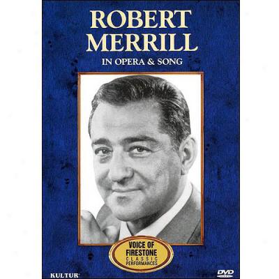 Robert Merrill: In Opera & Song