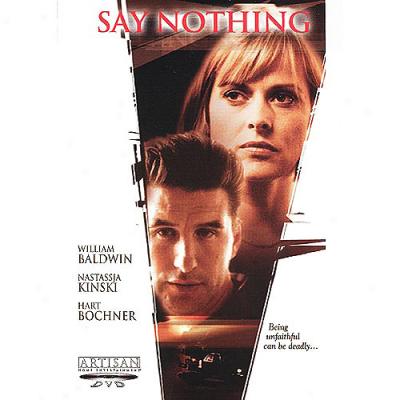 Say Nothing (full Frame)