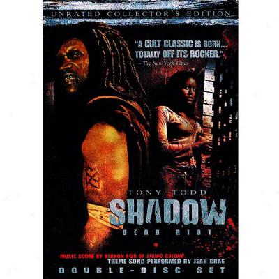 Shadow: Dead Riot (unrated Collector's Edition (2-disc) (widescreen)