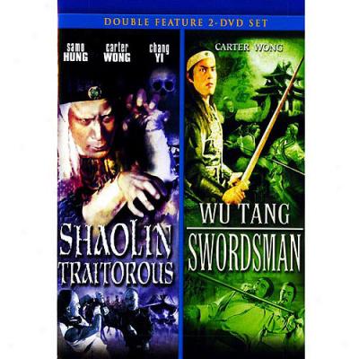 Shaolin Traitorous / Wu Tang Swordsmen Double Feature