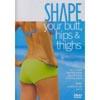 Shape: Your Butt, Hips & Thighs (full Frame)